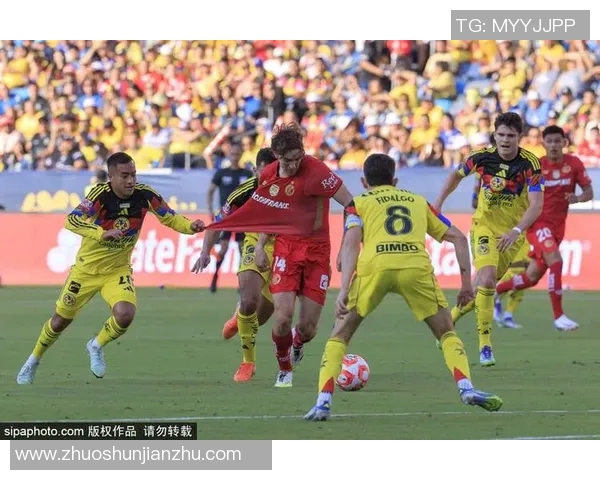 提华纳与托拉卡的激烈对决揭示了墨西哥足球的无限魅力与竞争精神